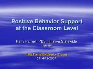 Positive Behavior Support at the Classroom Level