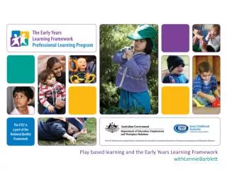 Play based learning and the Early Years Learning Framework with LennieBarblett