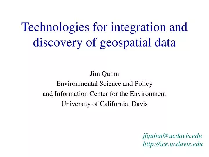 technologies for integration and discovery of geospatial data