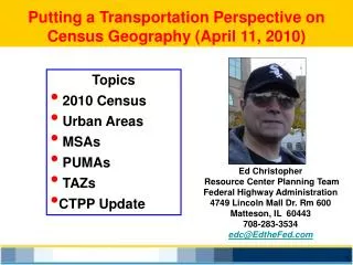 Putting a Transportation Perspective on Census Geography (April 11, 2010)