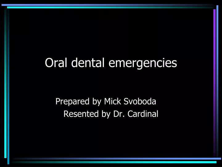 oral dental emergencies