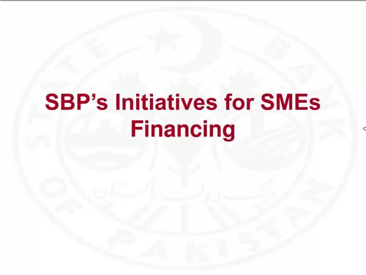 sbp s initiatives for smes financing