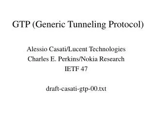 GTP (Generic Tunneling Protocol)