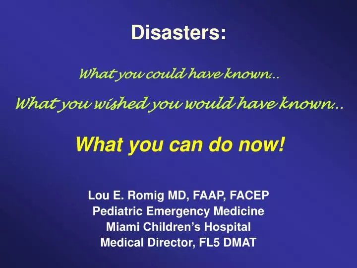 disasters what you could have known what you wished you would have known what you can do now