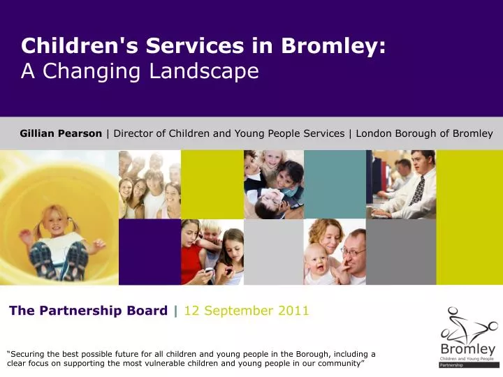 children s services in bromley a changing landscape