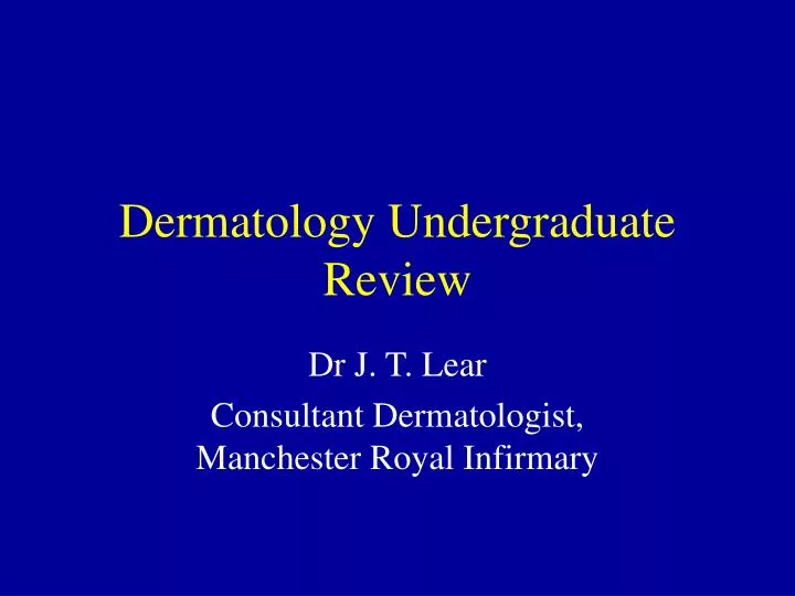 dermatology undergraduate review