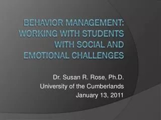 Behavior Management: Working with Students with Social and Emotional Challenges