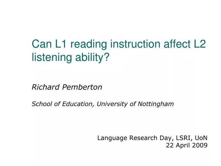 can l1 reading instruction affect l2 listening ability