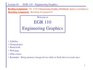 Lecture #1 EGR 110 – Engineering Graphics