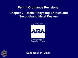 Permit Ordinance Revisions: Chapter 7 – Metal Recycling Entities and Secondhand Metal Dealers