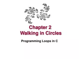Chapter 2 Walking in Circles