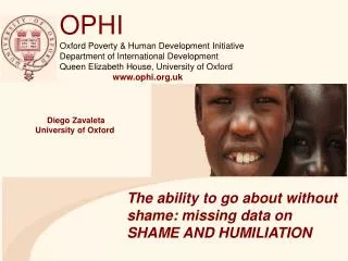 OPHI Oxford Poverty &amp; Human Development Initiative Department of International Development Queen Elizabeth House, Un