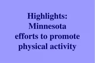 Highlights: Minnesota efforts to promote physical activity