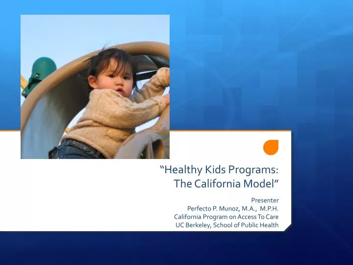 healthy kids programs the california model