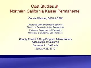 Cost Studies at Northern California Kaiser Permanente