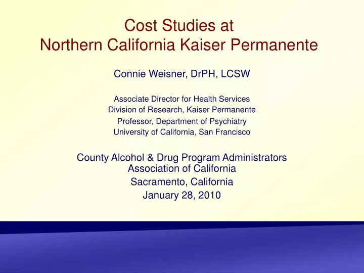 cost studies at northern california kaiser permanente