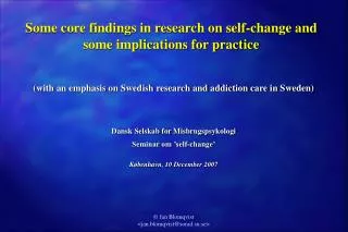 Some core findings in research on self-change and some implications for practice