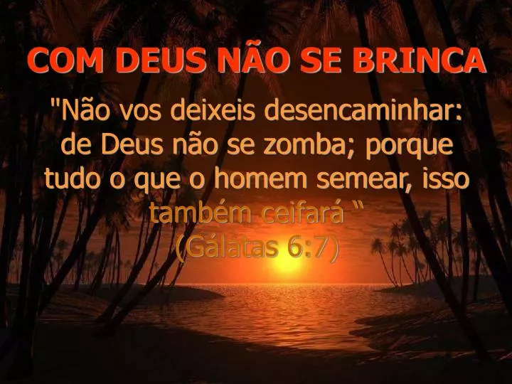 com deus n o se brinca