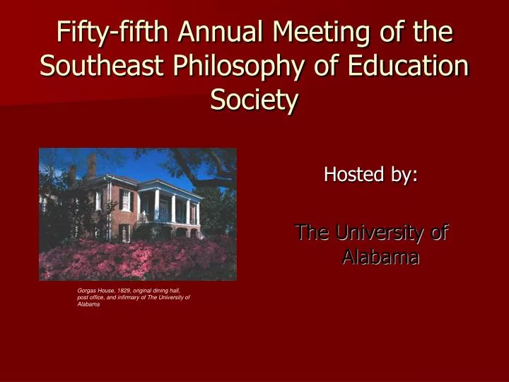 fifty fifth annual meeting of the southeast philosophy of education society