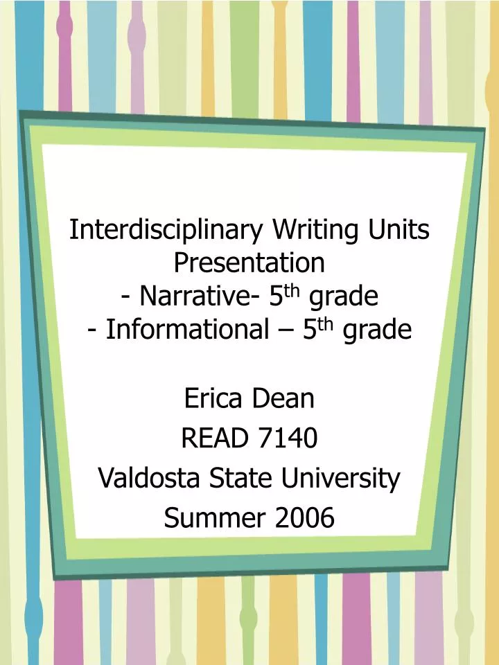 interdisciplinary writing units presentation narrative 5 th grade informational 5 th grade