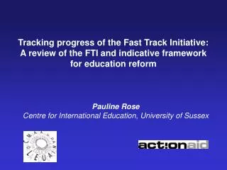 Tracking progress of the Fast Track Initiative: A review of the FTI and indicative framework for education reform