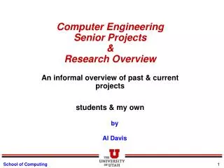 Computer Engineering Senior Projects &amp; Research Overview