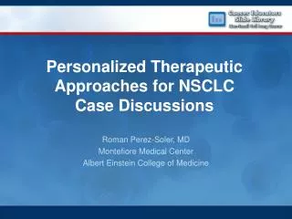 Personalized Therapeutic Approaches for NSCLC Case Discussions
