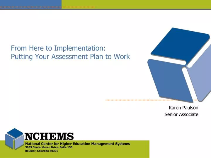 from here to implementation putting your assessment plan to work