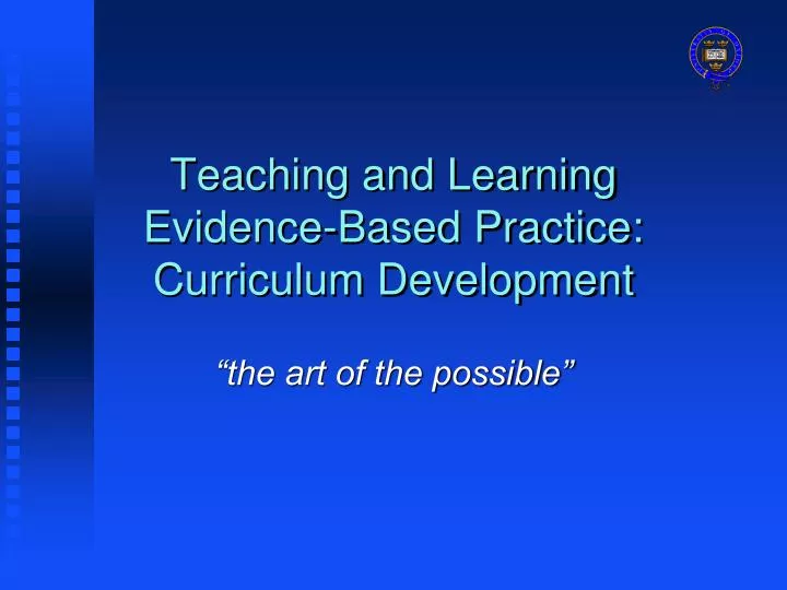 teaching and learning evidence based practice curriculum development