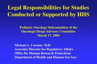 Legal Responsibilities for Studies Conducted or Supported by HHS