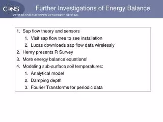 Further Investigations of Energy Balance