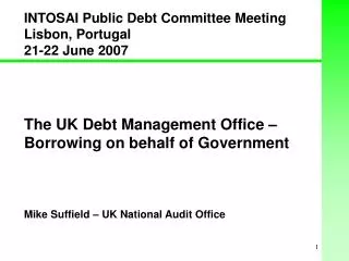The UK Debt Management Office – Borrowing on behalf of Government