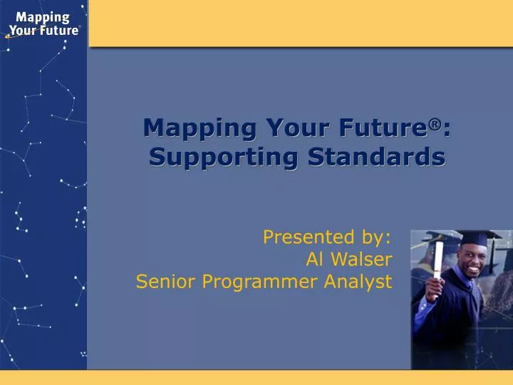 mapping your future supporting standards