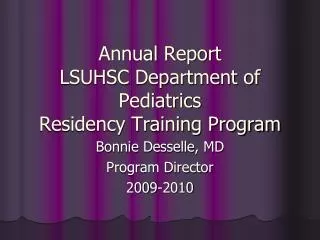 Annual Report LSUHSC Department of Pediatrics Residency Training Program