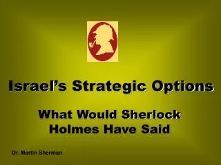 Israel’s Strategic Options