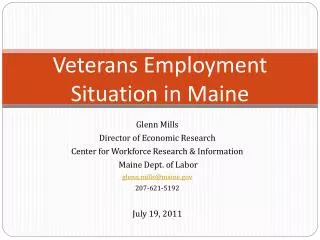 Veterans Employment Situation in Maine