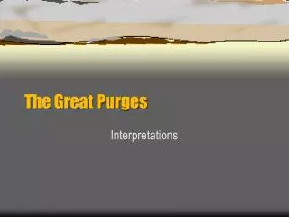 The Great Purges