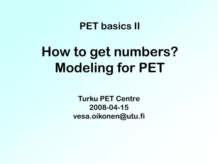pet basics ii how to get numbers modeling for pet