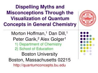 Dispelling Myths and Misconceptions Through the Visualization of Quantum Concepts in General Chemistry