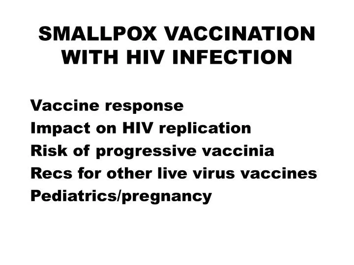 smallpox vaccination with hiv infection