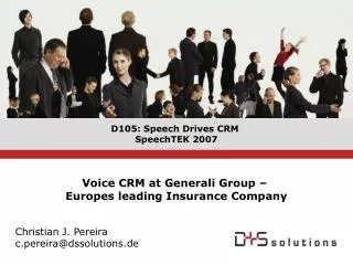 D105: Speech Drives CRM SpeechTEK 2007