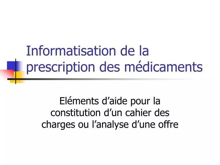 informatisation de la prescription des m dicaments