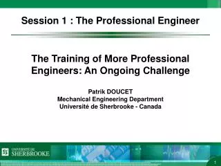 Session 1 : The Professional Engineer