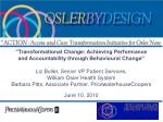 “Transformational Change: Achieving Performance and Accountability through Behavioural Change” Liz Buller, Senior VP Pa - slide 1