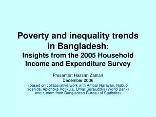 Poverty and inequality trends in Bangladesh : Insights from the 2005 Household Income and Expenditure Survey