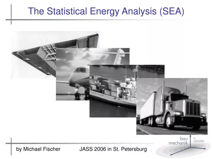 the statistical energy analysis sea