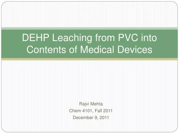 dehp leaching from pvc into contents of medical devices