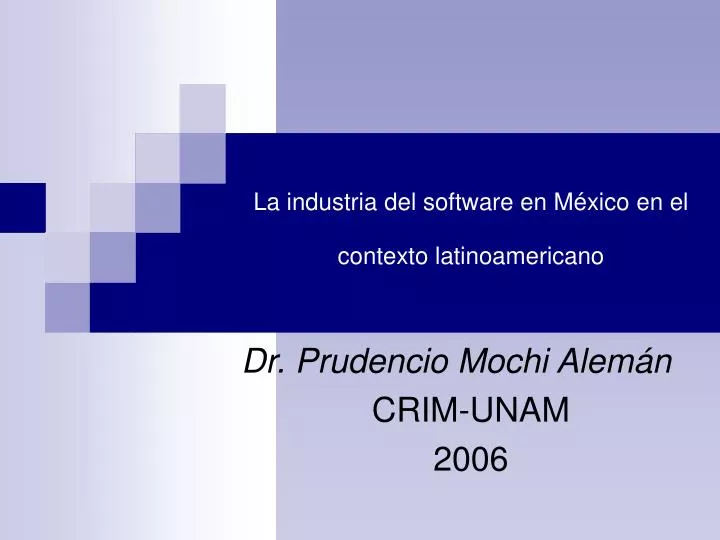 la industria del software en m xico en el contexto latinoamericano