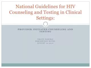 National Guidelines for HIV Counseling and Testing in Clinical Settings: