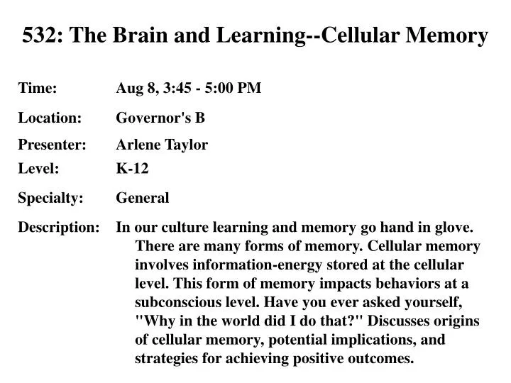 532 the brain and learning cellular memory